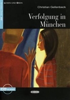 Christian Gellenbeck - Verfolgung in München, m. Audio-CD