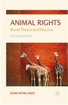Mark Rowlands - Animal Rights