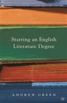 Andrew Green - Starting an English Literature Degree