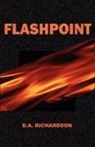 D. A. Richardson, D.A. Richardson - Flashpoint