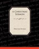 Robert Lo Stevenson, Robert Louis Stevenson - A Christmas Sermon