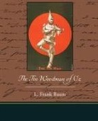 L. Frank Baum - The Tin Woodman of Oz