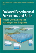 William C Dennison et al, William C Dennison, William C. Dennison, W Michael Kemp, W. Michael Kemp, Victor S Kennedy... - Enclosed Experimental Ecosystems and Scale