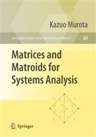 Kazuo Murota - Matrices and Matroids for Systems Analysis