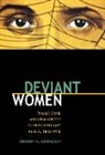 Sharon Kowalsky, Sharon A. Kowalsky - Deviant Women