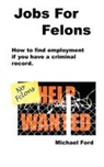Michael Ford - Jobs for Felons
