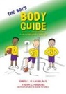 Frank C. Hawkins, Frank C./ Laube Hawkins, Greta L. Laube, Greta L. B. Laube, J. C. Hawkins - The Boy's Body Guide