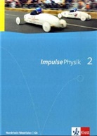 Impulse Physik 2, Gymnasien (G8) Nordrhein-Westfalen - 1: Impulse Physik 2. Ausgabe Nordrhein-Westfalen