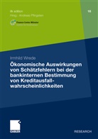 Irmhild Wrede, Pro Dr Andreas Pfingsten, Prof Dr Andreas Pfingsten, Prof. Dr. Andreas Pfingsten - Ökonomische Auswirkungen von Schätzfehlern bei der bankinternen Bestimmung von Kreditausfallwahrscheinlichkeiten