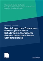 Henning Frässdorf - Rechtsfragen des Zusammentreffens gewerblicher Schutzrechte, technischer Standards und technischer Standardisierung