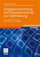 Karl H. Borgwardt, Karl Heinz Borgwardt, Matthias Tinkl, Thomas Wörle - Aufgabensammlung und Klausurtrainer zur Optimierung