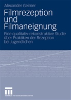 Alexander Geimer - Filmrezeption und Filmaneignung