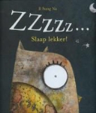 S. N. Na, S.N. Na - Zzzzz... Slaap lekker!