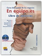 Marisa de Prada, Juan, Olga Juan, Olga Juan Lázaro, Olga . . . [et al. ] Juan Lázaro, Marisa d Prada Segovia... - En equipo.es - 1: Libro ejercicios + Claves
