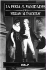 William Makepeace Thackeray - La feria de las vanidades