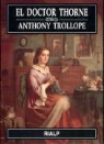 Anthony Trollope - El doctor Thorne