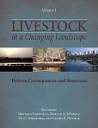 Henning (EDT)/ Mooney Steinfeld, Henning Mooney Steinfeld, STEINFELD HENNING MOONEY HAROLD, Harold Mooney, Harold A. Mooney, Laurie E. Neville... - Livestock in a Changing Landscape, Volume 1
