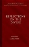 Bediuzzaman Said Nursi, Said Nursi - Reflections of The Divine