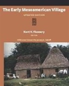 Kent V. (EDT) Flannery, Jeremy A. Sabloff, Kent V Flannery, Kent V. Flannery - The Early Mesoamerican Village