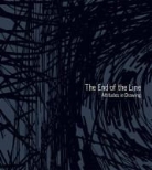 Dillon Brian, Brian Dillon, Isobel Harbison - The End of the Line