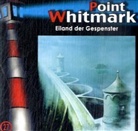 Point Whitmark, Audio-CDs - Folge.27: Point Whitmark - Eiland der Gespenster, 1 Audio-CD (Audio book)