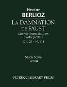 Hector Berlioz, Charles Malherbe, Felix Weingartner - La Damnation De Faust, Op. 24 - Study Sc
