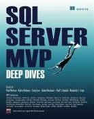 Adam Machanic, Kalen Delaney, Kalen Delaney, Greg Low, Adam Machanic, Paul Nielsen... - SQL Server MVP Deep Dives