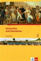 Andreas von Seggern, Michael Sauer - Geschichte und Geschehen, Ausgabe Nordrhein-Westfalen - 2: Geschichte und Geschehen 2. Ausgabe Berlin, Brandenburg, Hamburg, Nordrhein-Westfalen, Schleswig-Holstein, Sachsen-Anhalt Gymnasium