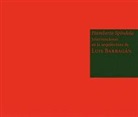 Humberto Spíndola, Humberto Spindola - Paper interventions in the architecture of Luis Barragán