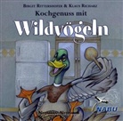 Klaus Richartz, Klaus Richarz, Birgi Rittershofer, Birgit Rittershofer - Kochgenuss mit Wildvögeln