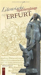 Jürgen Paasch, Manfred Paasch - Literarische Spaziergänge durch Erfurt