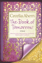 Cecelia Ahern, Cecilia Ahern - The Book of Tomorrow