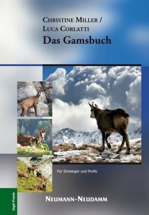 Corlatti, Luca Corlatti, Mille, Christin Miller, Christine Miller - Das Gamsbuch Für Einsteiger und Profis