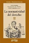 Aulis Aarnio, Ernesto Garzón Valdés, Ernesto . . . [et al. ] Garzón Valdés, Jyrki Vusitalo - La normativa del derecho