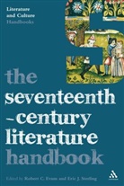 Robert C Evans, Robert C. Evans, Robert C. Sterling Evans, Eric J Sterling, Eric J. Sterling, Robert C. Evans... - The Seventeenth-Century Literature Handbook