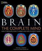 Richard Restak, Michael Sweeney, Michael S. Sweeney - Brain: the Complete Mind