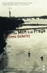 Anne Berkeley - The Men from Praga
