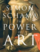 CBE Simon Schama, Simon Schama - Simon Schama's Power of Art
