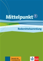 Mittelpunkt - B2/C1: MITTELPUNKT B2-C1 - REDEMITTELSAMMLUNG