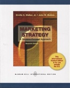 Harper W. Boyd, Jr. Boyd, Jr. Harper W Boyd, John Mullins, John W. Mullins, Orville Walker... - Marketing Strategy: A Decision Focused Approach