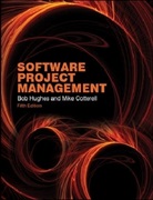 Mike Cotterell, Cotterell Mike, Bob Hughes, Hughes Bob - Software Project Management