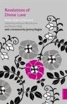 Halcyon Backhouse, Halcyon C. Backhouse, Halcyon C. Pipe Backhouse, Julian Of Norwich, Mother Julian Of Norwich, Mother Julian Of Norwich... - Revelations of Divine Love