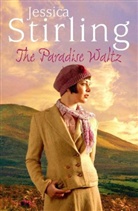 Jessica Stirling - Paradise Waltz