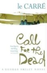 JOHN CARRE, John Le Carre - Call for the Dead