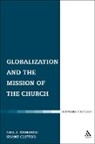 Dr Shane Clifton, Shane Clifton, Dr Neil J. Ormerod, Neil J Ormerod, Neil J. Ormerod, Neil J. Clifton Ormerod... - Globalization and the Mission of the Church