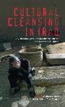 Raymond Baker, Raymond William Ismael Baker, Raymond W. Baker, Raymond William Baker, Shereen T. Ismael, Tareq Y. Ismael - Cultural Cleansing in Iraq