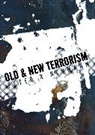 P Neumann, Peter Neumann, Peter (King's College London) Neumann, Peter R. Neumann, Neumann Peter, Peter Neumann - Old and New Terrorism