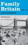 David Kynaston - Family Britain, 1951-1957
