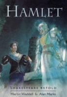 Alan Marks, William Shakespeare, William Waddell Shakespeare, Martin Waddell, Alan Marks - Hamlet