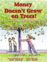 Paul Harrison, Paul Mason, Mike Gordon - Money Doesn't Grow on Trees!